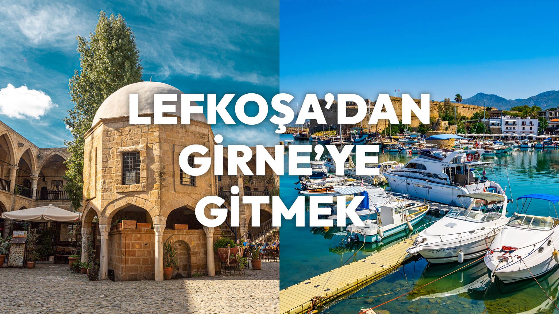 Lefkoşa'dan Girne'ye Gitmek, Lefkoşa Ulaşım Seçenekleri
